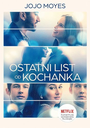 Cover for Jojo Moyes · Ostatni list od kochanka (Paperback Book) (2021)