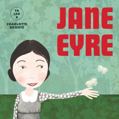 Jane Eyre - Carmen Gil - Kirjat - Independent Pub Group - 9788418395086 - lauantai 1. lokakuuta 2022