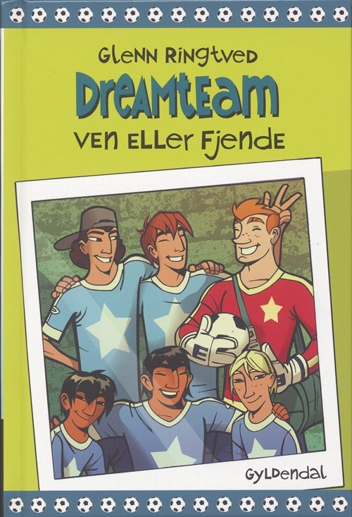 Cover for Glenn Ringtved · Dreamteam: DREAMTEAM 7 Ven eller fjende (Bound Book) [1.º edición] (2007)
