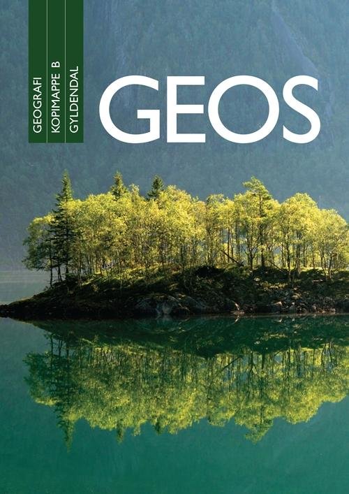 Cover for Niels Kjeldsen; Ove Pedersen · Geos - Geografi: Geos - Geografi (Bok) [1:a utgåva] (2012)