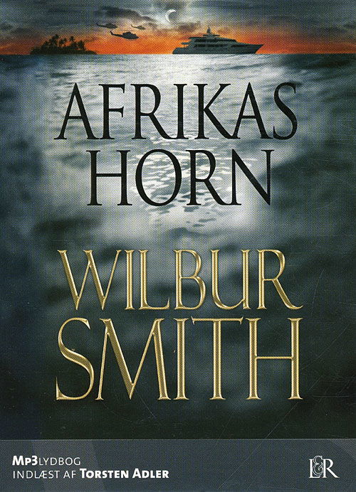 Cover for Wilbur Smith · Afrikas Horn - lydbog mp3 (Lydbog (MP3)) [1. udgave] (2011)