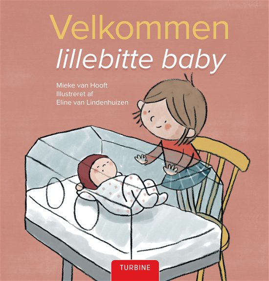 Cover for Mieke van Hooft · Velkommen lillebitte baby (Innbunden bok) [1. utgave] (2021)