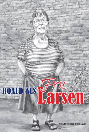 Cover for Roald Als · Fru Larsen (Heftet bok) [2. utgave] (2008)