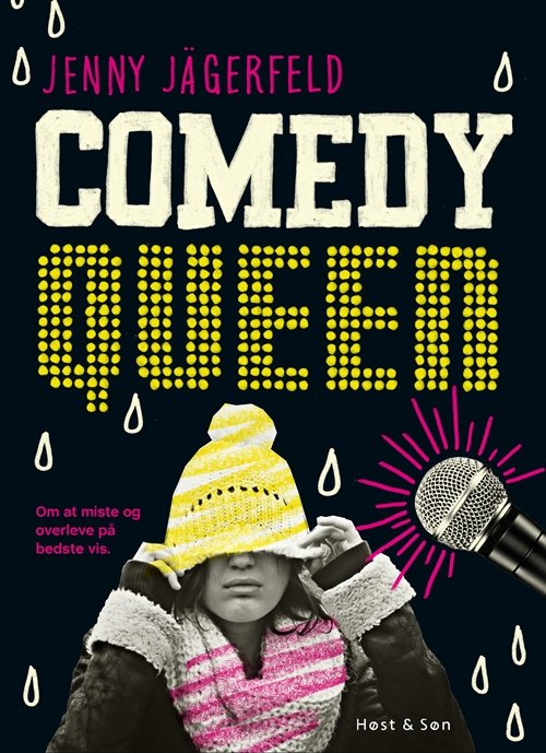 Comedy Queen - Jenny Jägerfeld - Livros - Høst og Søn - 9788763860086 - 16 de agosto de 2019