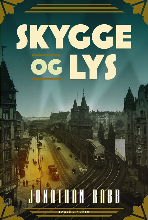 Cover for Jonathan Rabb · Skygge og lys (Bound Book) [1e uitgave] (2010)