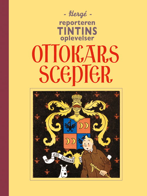 Cover for Hergé · Reporteren Tintins oplevelser: Ottokars scepter (Bound Book) [5th edição] (2018)