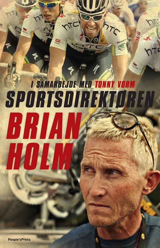 Sportsdirektøren - Brian Holm og Tonny Vorm - Bøger - People'sPress - 9788771087086 - 22. juni 2012