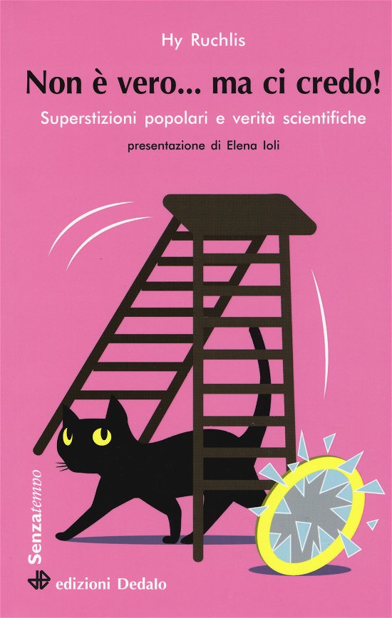 Cover for Hy Ruchlis · Non E Vero... Ma Ci Credo! Superstizioni Popolari E Verita Scientifiche (Bog)