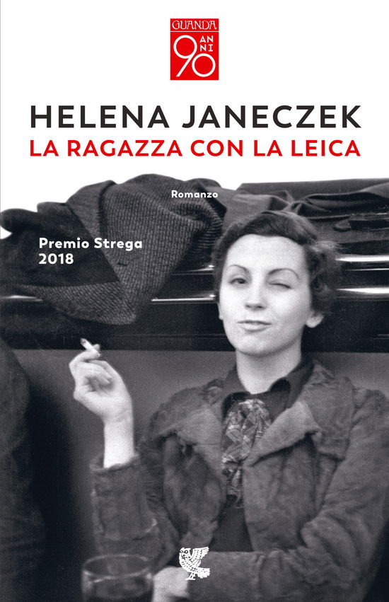 Cover for Helena Janeczek · La Ragazza Con La Leica (Book)