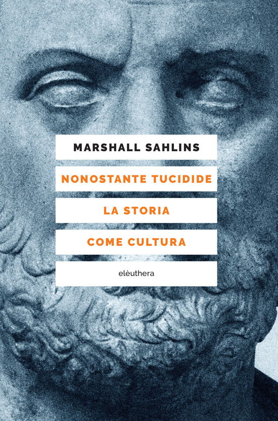 Nonostante Tucidide. La Storia Come Cultura - Marshall Sahlins - Books -  - 9788833022086 - 