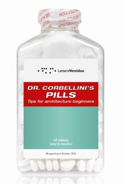 Cover for Giovanni Corbellini · Dr Corbellini's Pills: Tips for Architecture Beginners (Paperback Book) (2017)