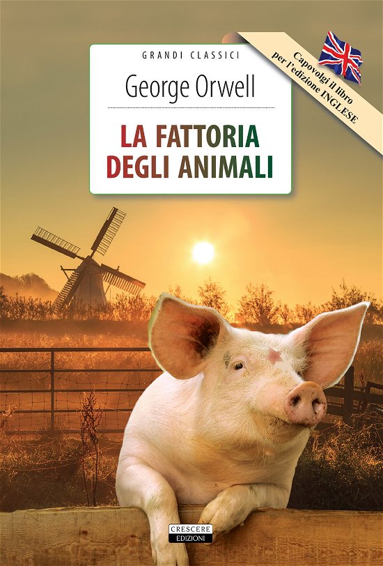 Cover for George Orwell · La Fattoria Degli Animali-Animal Farm. Ediz. Bilingue. Con Segnalibro (Book)