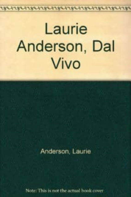 Cover for Germano Celant · Laurie Anderson: Dal Vivo (Pocketbok) (1999)