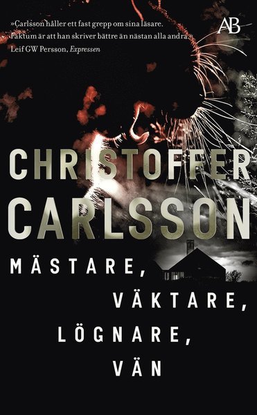 Cover for Christoffer Carlsson · Mästare, väktare, lögnare, vän (ePUB) (2020)