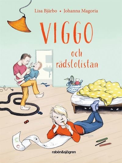 Cover for Lisa Bjärbo · Viggos värld: Viggo och rädslolistan (Indbundet Bog) (2018)