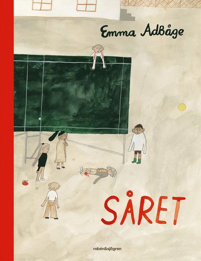 Cover for Emma AdBåge · Såret (Innbunden bok) (2022)