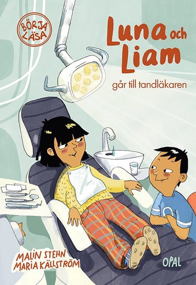 Cover for Malin Stehn · Luna och Liam: Luna och Liam går till tandläkaren (Innbunden bok) (2021)