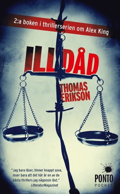 Cover for Thomas Erikson · Alex King: Illdåd (Taschenbuch) (2013)