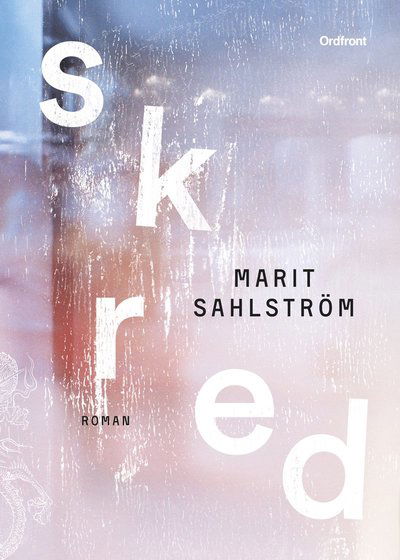 Cover for Marit Sahlström · Skred (Bound Book) (2019)