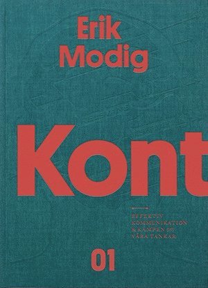 Cover for Erik Modig · Kontroll - Effektiv kommunikation och kampen om våra tankar (Bound Book) (2015)