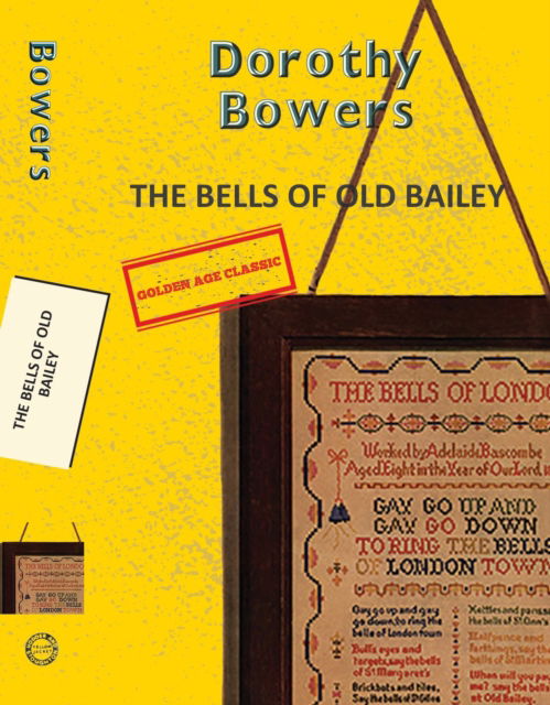 Cover for Dorothy Bowers · The Bells of Old Bailey - Yellowbacks (Paperback Book) (2025)