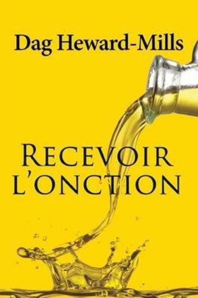 Cover for Dag Heward-Mills · Recevoir L'Onction (Paperback Bog) (2009)