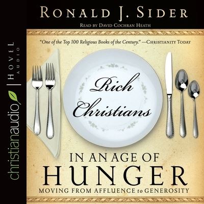 Cover for Ronald J Sider · Rich Christians in an Age of Hunger (CD) (2010)