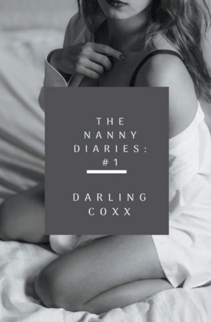 Cover for Darling Coxx · The Nanny Diaries #1 (Paperback Book) (2020)