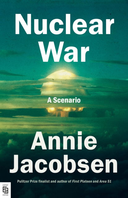 Cover for Annie Jacobsen · Nuclear War (Paperback Book) (2025)