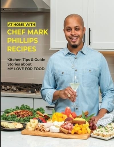 Cover for Mark Phillips · At Home with Chef Mark Phillips (Bog) (2022)