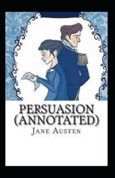 Cover for Jane Austen · Persuasion Annotated (Pocketbok) (2022)