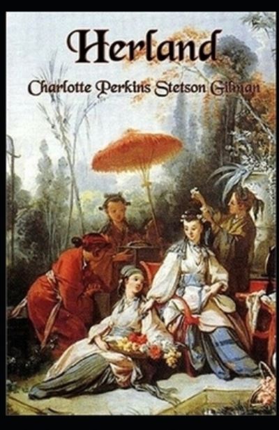 Cover for Charlotte Perkins Gilman · Herland (Pocketbok) [Illustrated edition] (2021)