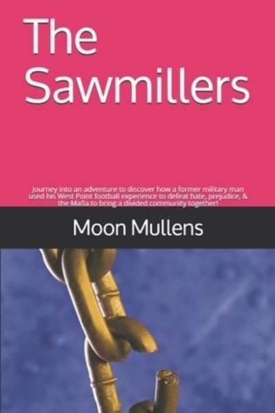 Cover for Moon Mullens · The Sawmillers (Paperback Book) (2020)