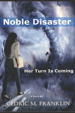 Cover for Cedric M Franklin · Nobel Disaster (Paperback Book) (2020)