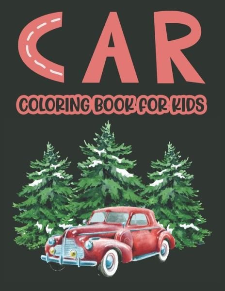 Cover for Srct Publication · Car Coloring Book For Kids (Paperback Bog) (2020)