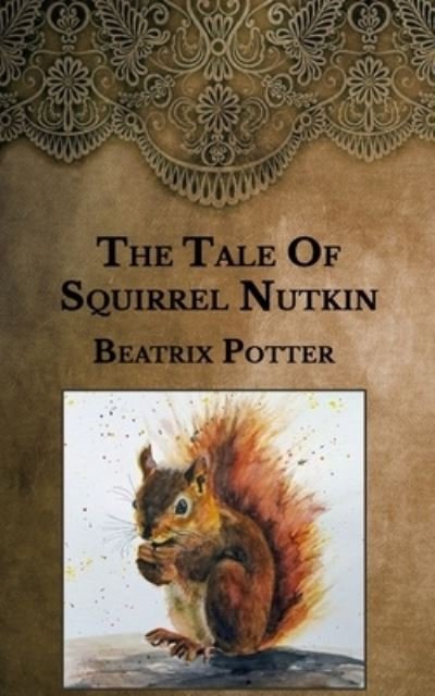 Cover for Beatrix Potter · The Tale Of Squirrel Nutkin (Paperback Book) (2021)