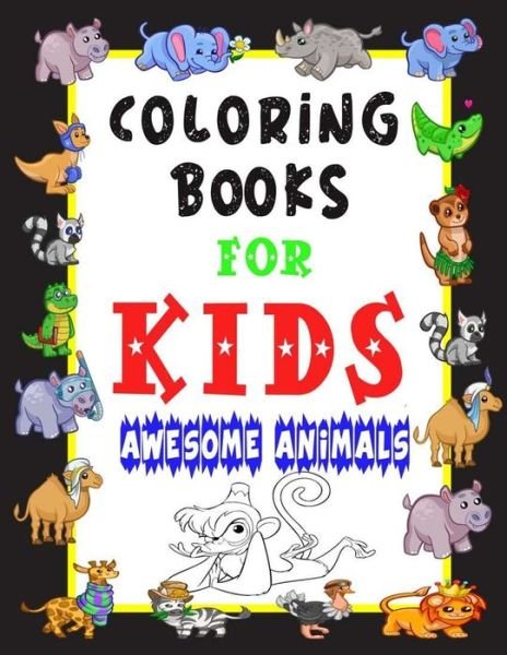 Cover for Top Coloring · Kids Coloring Books Awesome Animals (Paperback Bog) (2020)