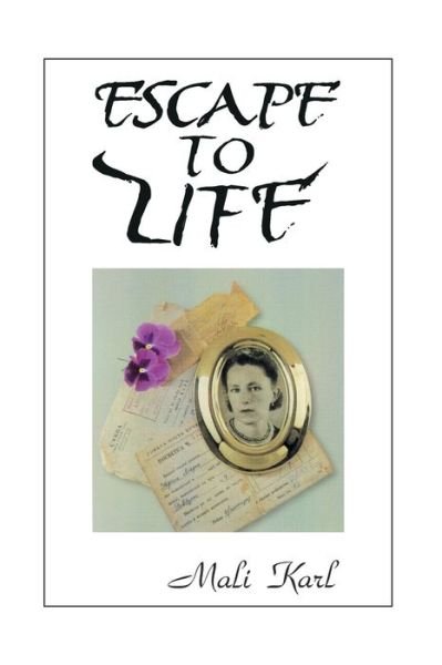 Cover for Mali Karl · Escape to Life (Paperback Bog) (2020)