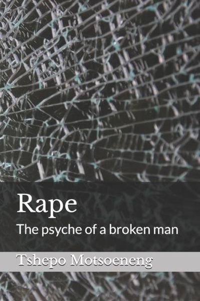 Cover for Tshepo Motsoeneng · Rape (Paperback Bog) (2020)