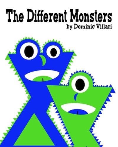 Cover for Dominic Villari · The Different Monsters (Paperback Book) (2020)