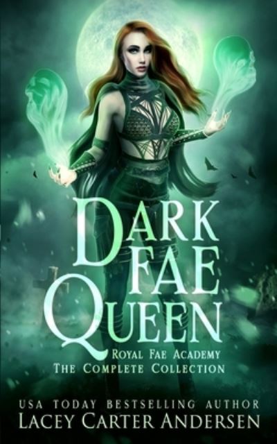 Cover for Lacey Carter Andersen · Dark Fae Queen (Paperback Book) (2021)