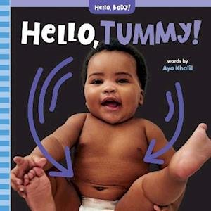 Cover for Aya Khalil · Hello, Tummy! - Hello, Body! (Tavlebog) (2024)