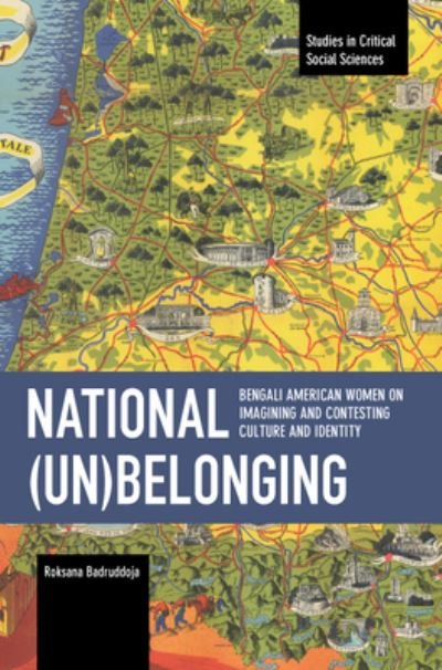 Cover for Roksana Badruddoja · National Belonging : Bengali American Women on Imagining and Contesting Culture and Identity (Bok) (2023)
