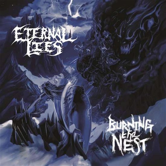 Burning The Nest - Eternal Lies - Musikk - CHAOS RECORDS - 0200000072087 - 1. mars 2019