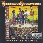 Cover for Freestyle Fellowship · Innercity Griots (LP) (2023)