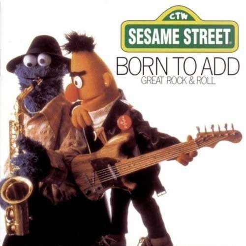 Cover for Sesame Street · Sesame Street-born to Add (CD) (2020)