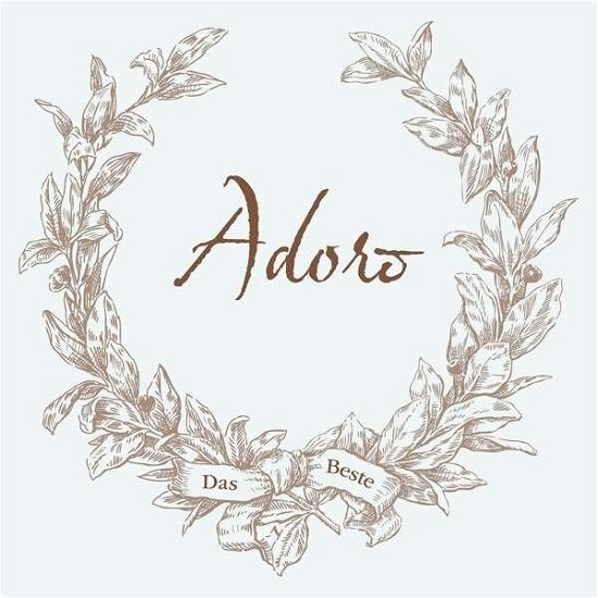 Cover for Adoro · Das Beste (CD) (2013)