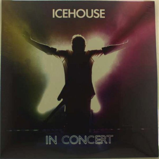 Cover for Icehouse · In Concert (3lp Vinyl) (LP) (2015)