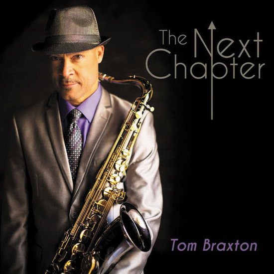 Cover for Tom Braxton · The Next Chapter (CD) (2014)