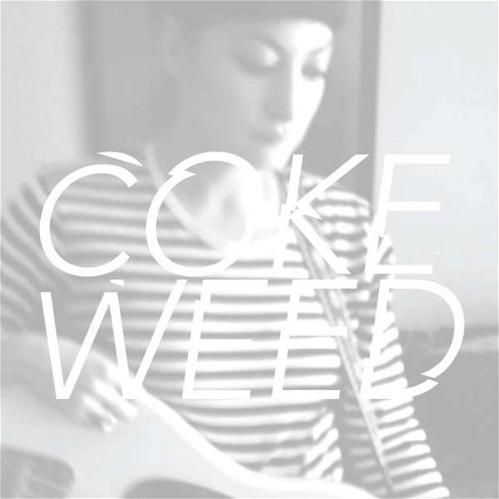 Cover for Coke Weed · Mary Weaver (LP) (2015)